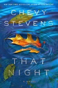 Book Cover That Night, by Chevy Stevens